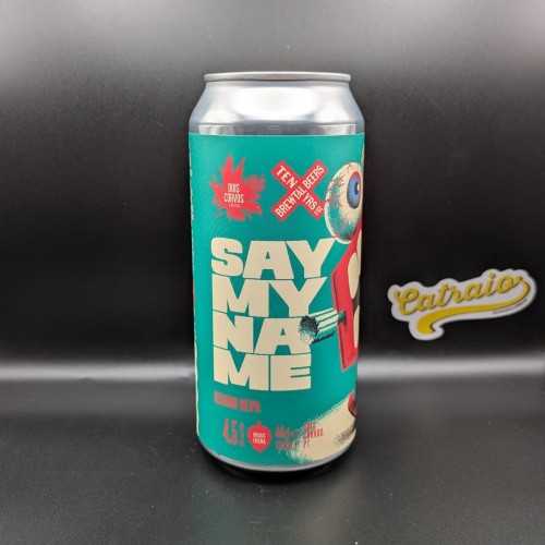 Dois Corvos - Say My Name