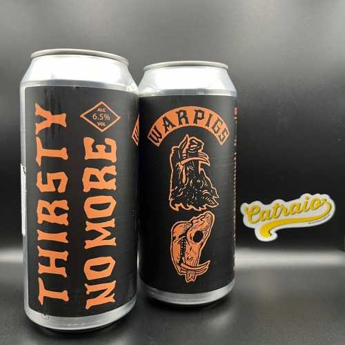 Warpigs - Thirsty No More